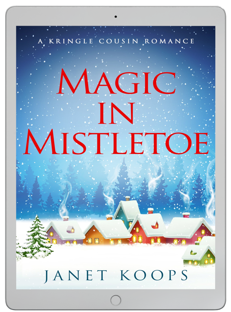 Ebook cover for Magic in Mistletoe by Janet Koops. Click to download.